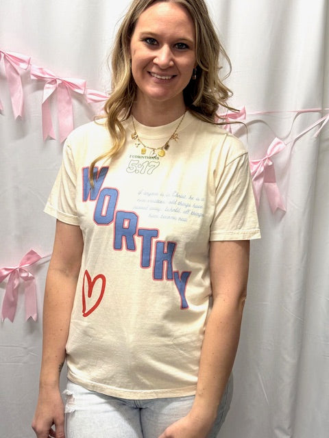 Worthy T shirt